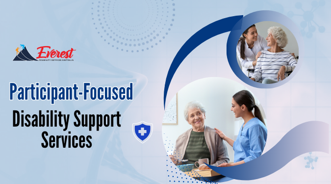 Participant-Focused Disability Support Services