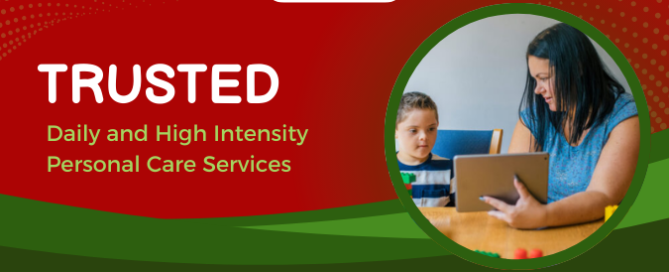Daily and High Intensity Personal Care Services