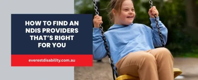 How to Find an NDIS Providers That’s Right for You